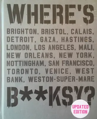 Kde je Banksy? Vydání z roku 2022 - Where's Banksy?: New 2022 Edition