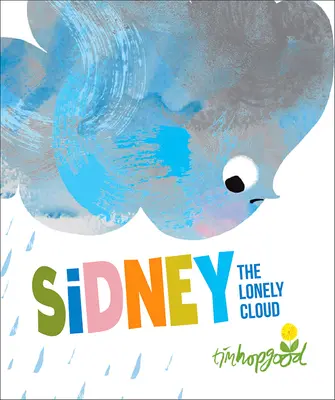 Osamělý mrak Sidney - Sidney the Lonely Cloud
