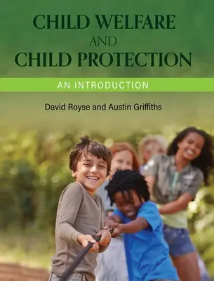 Sociální péče o děti a ochrana dětí - Child Welfare and Child Protection