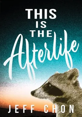 Tohle je život po životě - This Is the Afterlife