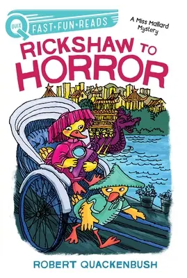 Rickshaw to Horror: Záhada slečny Mallardové - Rickshaw to Horror: A Miss Mallard Mystery