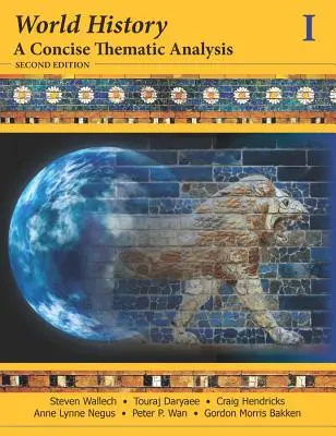 Dějiny světa: Svazek 1: Stručný tematický rozbor - World History: A Concise Thematic Analysis, Volume 1