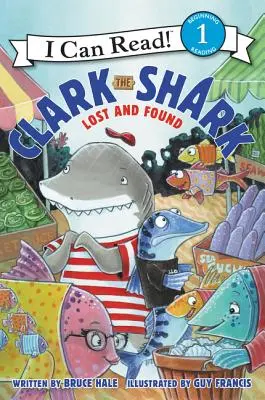 Žralok Clark: Ztráty a nálezy - Clark the Shark: Lost and Found