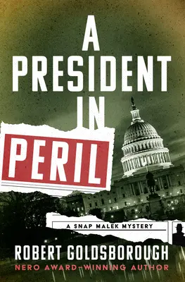 Prezident v ohrožení - A President in Peril