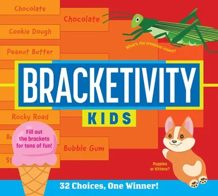 Bracketivity Kids: 32 možností, jeden vítěz! - Bracketivity Kids: 32 Choices, One Winner!