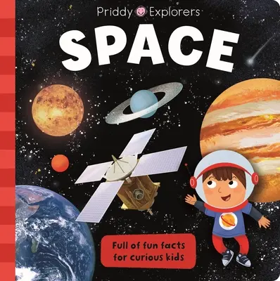 Priddy Explorers: Dinosauři: Dudy: Vesmír - Priddy Explorers: Space