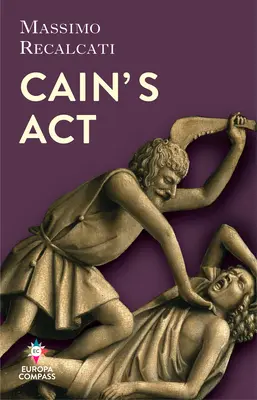 Kainův zákon: Původ nenávisti - Cain's ACT: The Origins of Hate