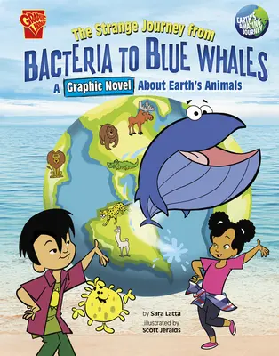 Podivuhodná cesta od bakterií k modrým velrybám: Grafický román o zvířatech na Zemi. - The Strange Journey from Bacteria to Blue Whales: A Graphic Novel about Earth's Animals