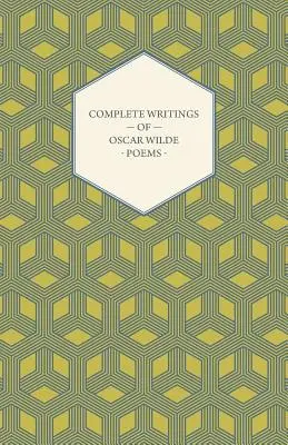 Úplné spisy Oscara Wilda - Básně - Complete Writings of Oscar Wilde - Poems