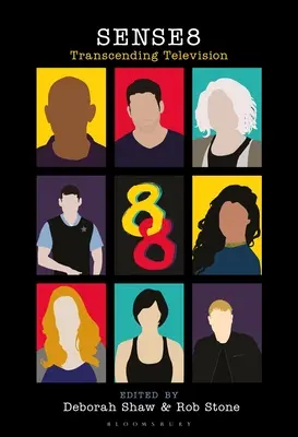 Sense8: Překonání televize - Sense8: Transcending Television