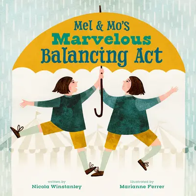 Podivuhodná bilanční akce Mel a Mo - Mel and Mo's Marvelous Balancing ACT