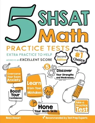 5 cvičných testů z matematiky SHSAT: Všestranné procvičování, které vám pomůže dosáhnout vynikajícího skóre - 5 SHSAT Math Practice Tests: Extra Practice to Help Achieve an Excellent Score