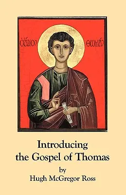 Představení Tomášova evangelia - Introducing the Gospel of Thomas
