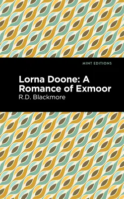 Lorna Doone: Román z Exmooru - Lorna Doone: A Romance of Exmoor