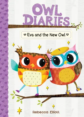 Eva a nová sova: #4 - Eva and the New Owl: #4