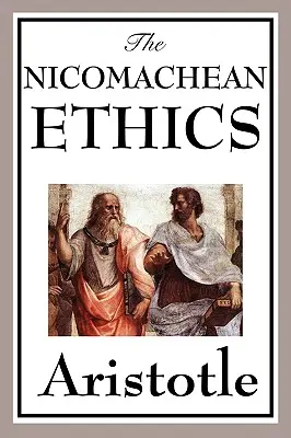 Etika Nikomachova - The Nicomachean Ethics