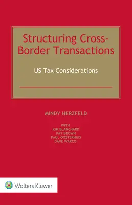 Strukturování přeshraničních transakcí: Daňové aspekty v USA - Structuring Cross-Border Transactions: US Tax Considerations
