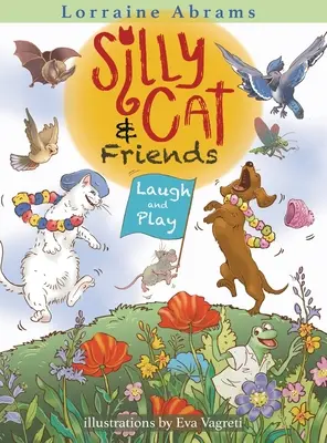 Hloupá kočka a přátelé Směj se a hraj si - Silly Cat and Friends Laugh and Play