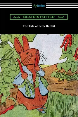 Pohádka o králíčkovi Petrovi (v barvě) - The Tale of Peter Rabbit (In Full Color)