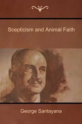 Skepticismus a živočišná víra - Scepticism and Animal Faith