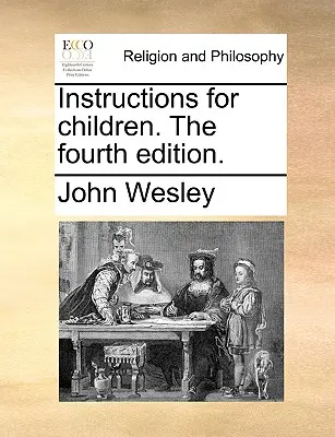 Pokyny pro děti. čtvrté vydání. - Instructions for Children. the Fourth Edition.