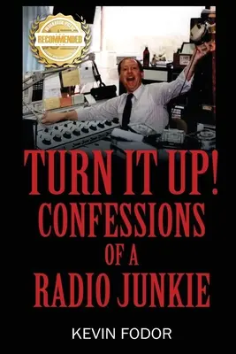 Roztoč to! Zpověď rozhlasového závisláka - Turn It Up! Confessions Of A Radio Junkie