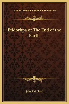 Etidorhpa aneb Konec Země - Etidorhpa or The End of the Earth