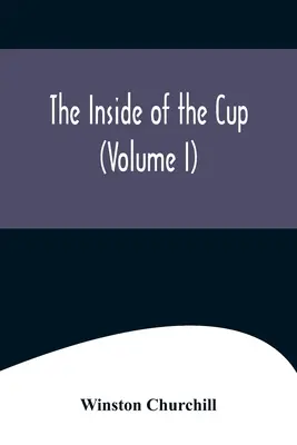 Uvnitř poháru (svazek I) - The Inside of the Cup (Volume I)