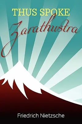 Tak pravil Zarathustra - Thus Spoke Zarathustra