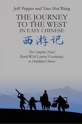 Cesta na Západ ve zjednodušené čínštině - The Journey to the West in Easy Chinese