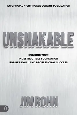 Neochvějná: Nezdolná síla (Unhail): Vytvořte si nezničitelný základ pro osobní a profesní úspěch - Unshakable: Building Your Indestructible Foundation for Personal and Professional Success