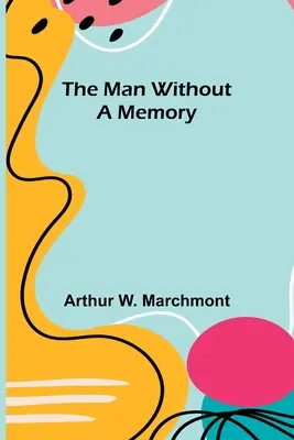 Muž bez paměti - The Man Without a Memory