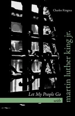 Nechte můj lid jít s Martinem Lutherem Kingem Jr. - Let My People Go with Martin Luther King Jr.
