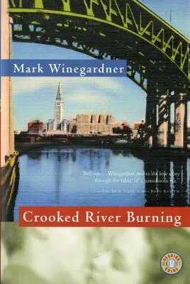 Hořící křivolaká řeka - Crooked River Burning