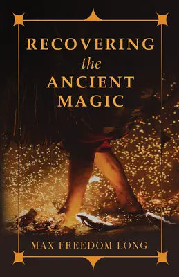 Obnovení prastaré magie - Recovering the Ancient Magic