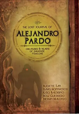 Ztracený deník Alejandra Parda: Seznamte se s temnými bytostmi z filipínské mytologie! - The Lost Journal of Alejandro Pardo: Meet the Dark Creatures from Philippines Mythology!