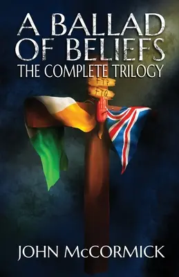 Balada o víře: Kompletní trilogie - A Ballad of Beliefs: The Complete Trilogy