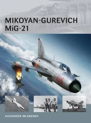 Mikojan-Gurevič Mig-21 - Mikoyan-Gurevich Mig-21