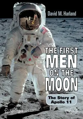 První lidé na Měsíci: Příběh Apolla 11 - The First Men on the Moon: The Story of Apollo 11