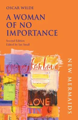 Bezvýznamná žena - A Woman of No Importance
