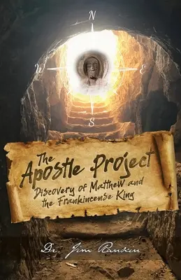 Projekt Apoštol: Objev Matouše a kadidlového krále - The Apostle Project: Discovery of Matthew and the Frankincense King