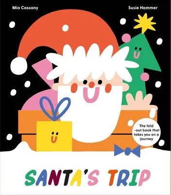 Mikulášův výlet: Rozkládací knížka, která vás vezme na cestu - Santa's Trip: The Fold-Out Book That Takes You on a Journey