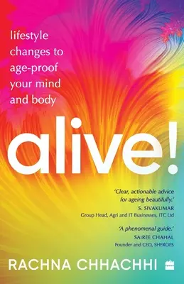 ALIVE! Změny životního stylu, které vám pomohou věkově zabezpečit mysl a tělo - ALIVE! Lifestyle Changes to Age-Proof Your Mind and Body