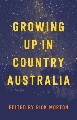 Dospívání na australském venkově - Growing Up in Country Australia
