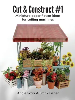 Vystřihuj a konstruuj #1: Nápady na miniaturní papírové květiny pro vystřihovánky - Cut & Construct #1: Miniature paper flower ideas for cutting machines