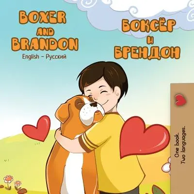 Boxer a Brandon: Anglicko-ruské dvojjazyčné vydání - Boxer and Brandon: English Russian Bilingual Edition