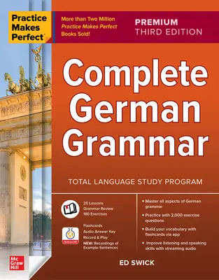 Practice Makes Perfect: Kompletní německá gramatika, Premium třetí vydání - Practice Makes Perfect: Complete German Grammar, Premium Third Edition