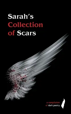 Sářina sbírka jizev - Sarah's Collection of Scars
