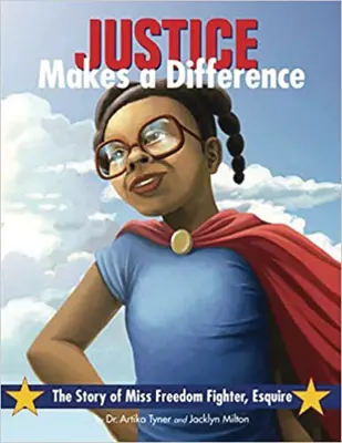 Spravedlnost dělá rozdíly: Příběh slečny bojovnice za svobodu, Esquire - Justice Makes a Difference: The Story of Miss Freedom Fighter, Esquire