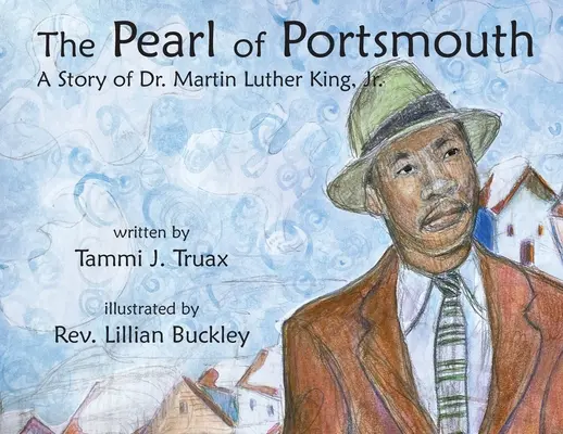 Perla z Portsmouthu: Martin Luther King, Jr. - The Pearl of Portsmouth: A Story of Dr. Martin Luther King, Jr.